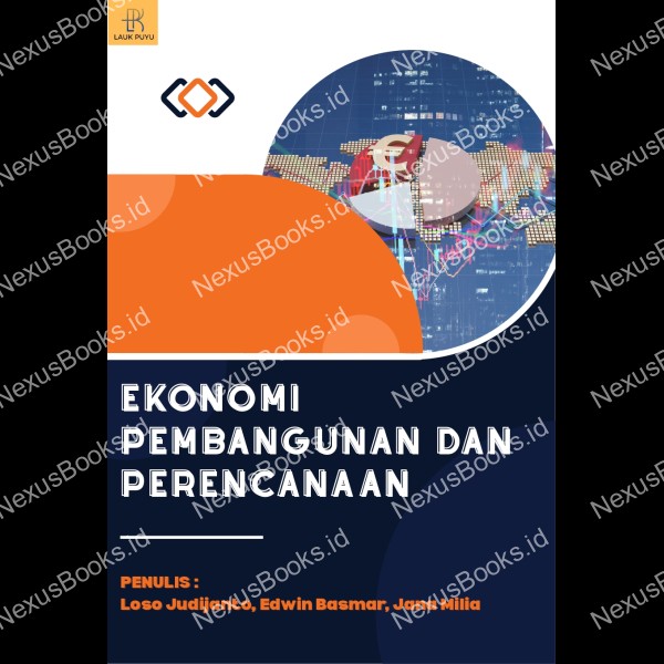 EKONOMI PEMBANGUNAN DAN PERENCANAAN